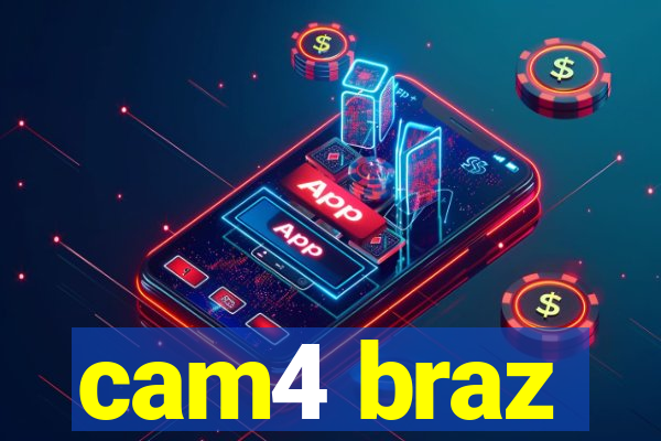 cam4 braz